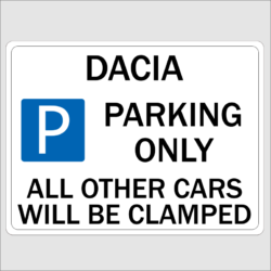 Dacia Parking Sign