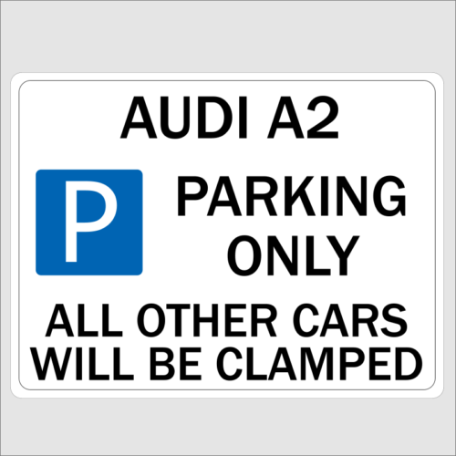 AUDI A2 Parking Only