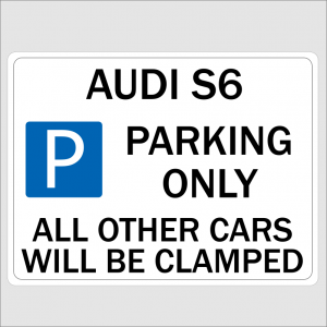 AUDI S6 Parking Signs