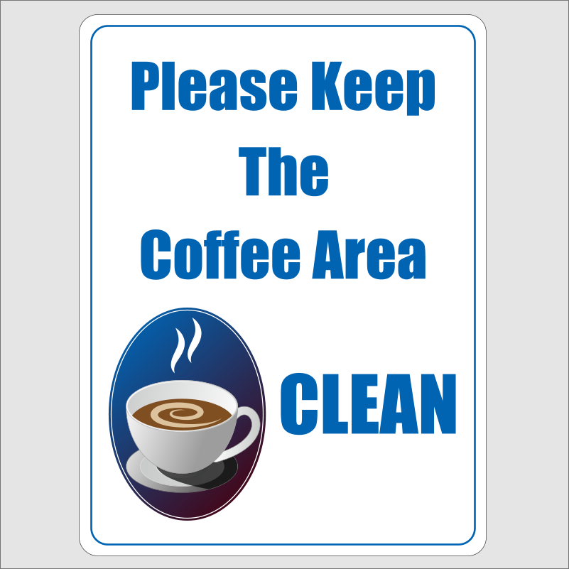 please-keep-the-coffee-area-clean-sign